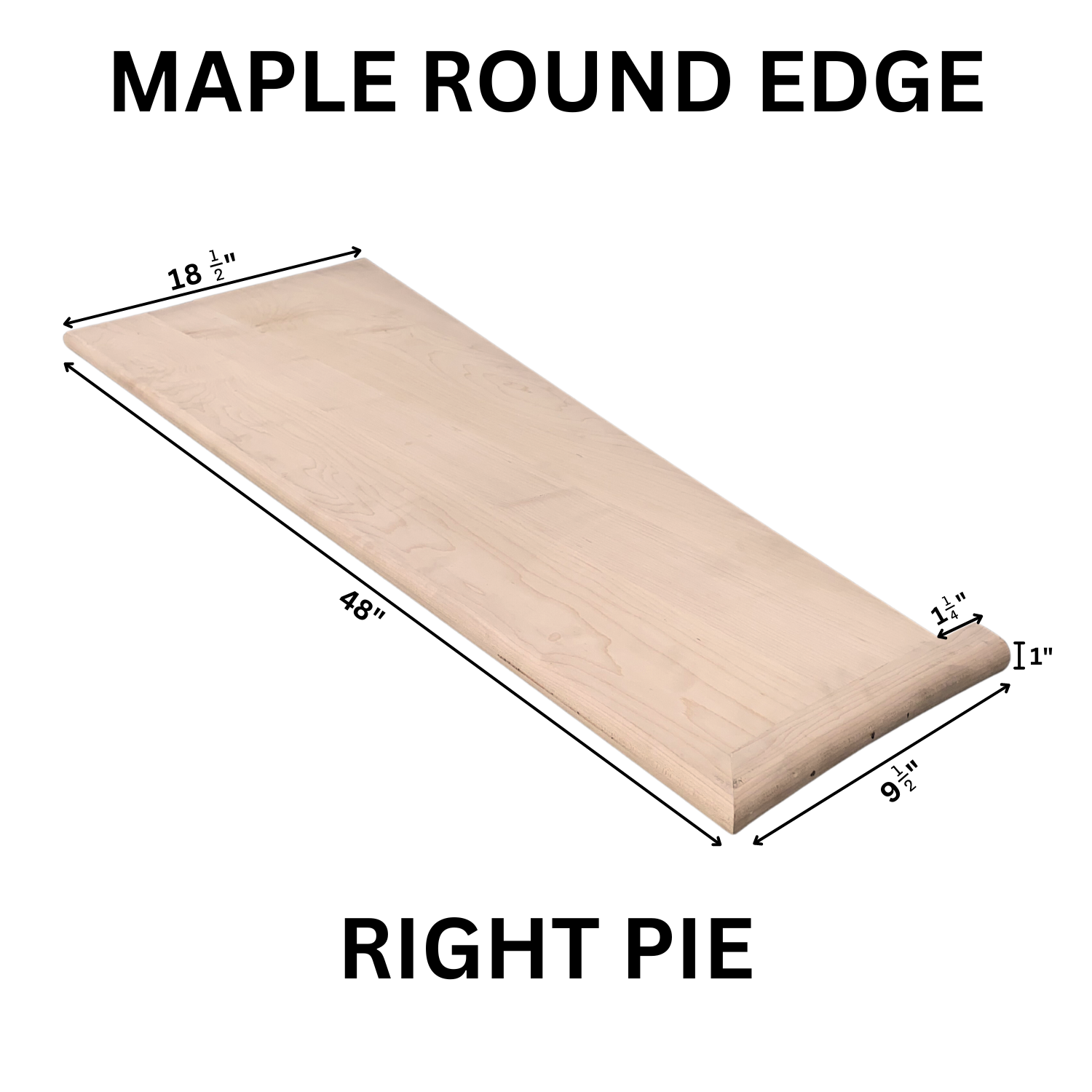 Maple Round Edge Tread Pie Right MRET-PR