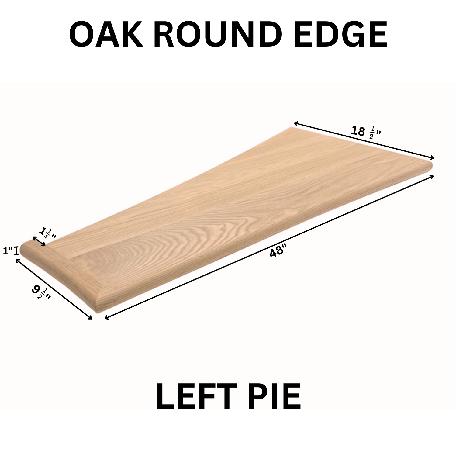 Red Oak Round Edge Tread Pie Left ORET-PL