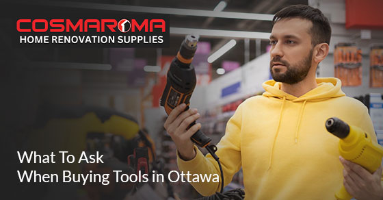 Key questions before buying tools Ottawa