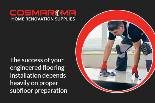 Proper subfloor preparation for successful engineered flooring installation