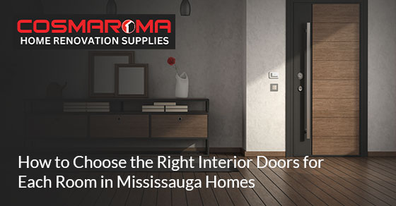 How to pick the perfect interior door for each room in Mississauga