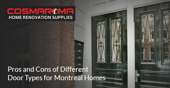 Pros and Cons of Various Door Styles for Montreal Homes