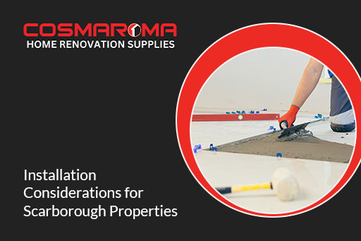 Installation Considerations for Properties
