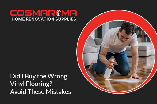 Did I Buy the Wrong Vinyl Flooring