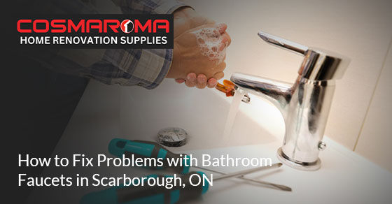 How to Fix Problems with Bathroom Faucets