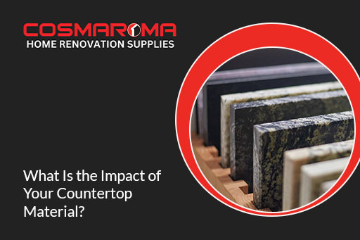 Impact of Countertop Material