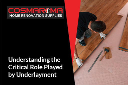 Understanding the Critical Role Played by Underlayment
