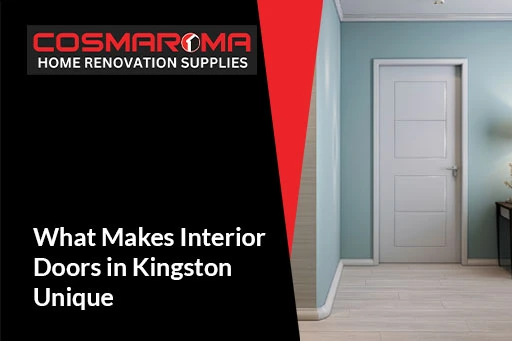 What Makes Interior Doors in Kingston Unique