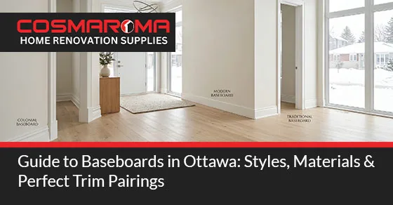 Guide to Baseboards in Ottawa