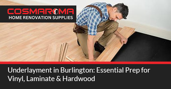 Underlayment in Burlington