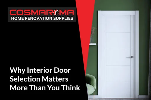 Why Interior Door Selection Matters