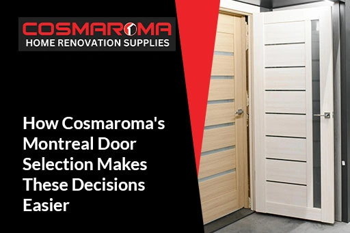 Cosmaroma's Montreal Door Selection
