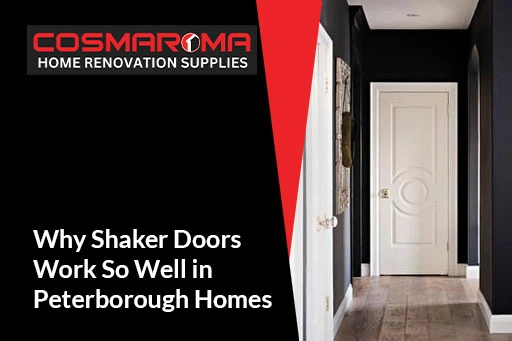 Why Shaker Doors Work So Well in Peterborough Homes