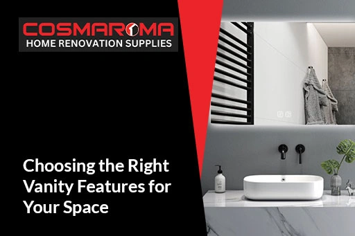 Right Vanity Features