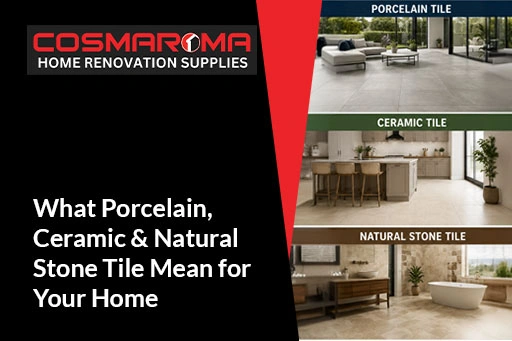 Porcelain, Ceramic & Natural Stone Tile