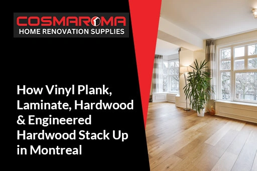 Best Flooring for Montreal