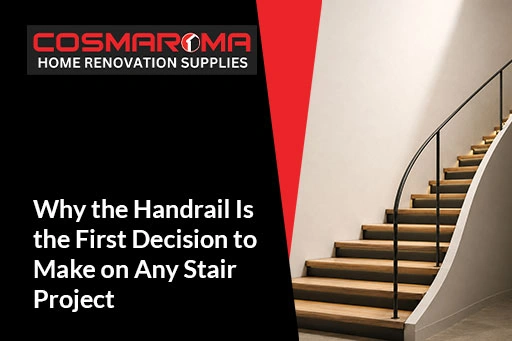 Why the Handrail Is the First Decision to Make on Any Stair Project
